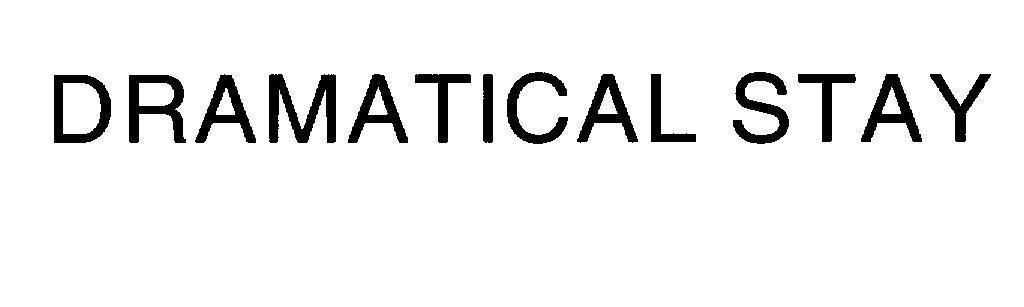 Mẫu nhãn hiệu DRAMATICAL STAY