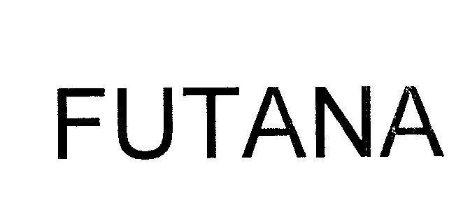 Mẫu nhãn hiệu FUTANA