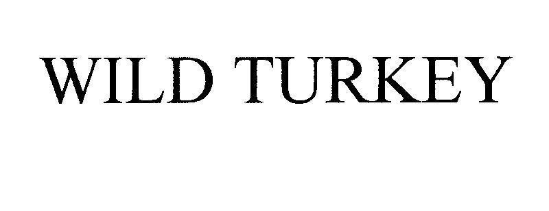 Mẫu nhãn hiệu WILD TURKEY