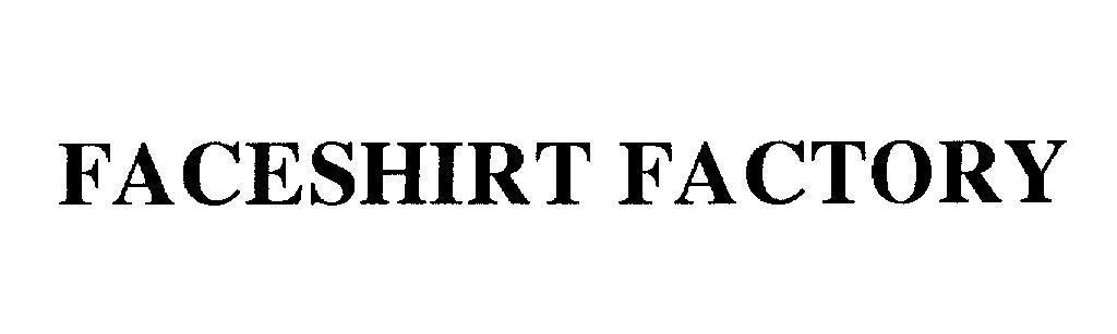 Mẫu nhãn hiệu FACESHIRT FACTORY