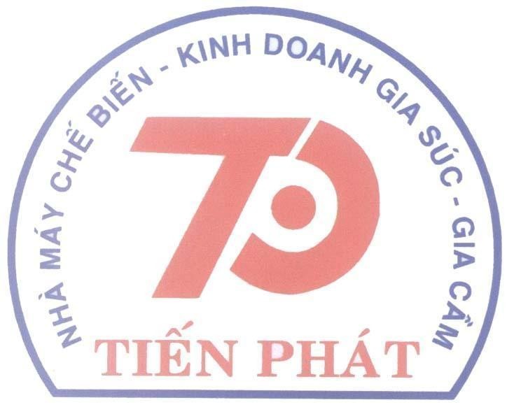 Mẫu nhãn hiệu TP T P Tiến Phát Nhà Máy Chế Biến - Kinh Doanh Gia Súc - Gia Cầm