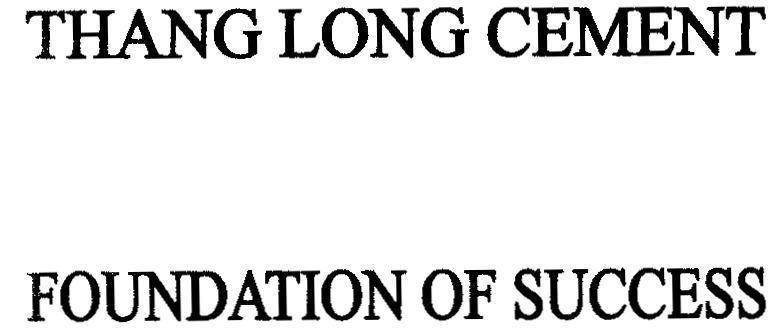 Mẫu nhãn hiệu THANG LONG CEMENT FOUNDATION OF SUCCESS