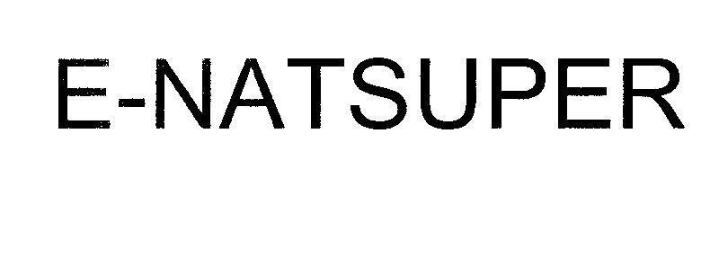 Mẫu nhãn hiệu E- NATSUPER