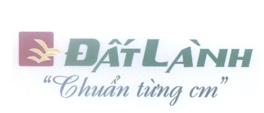 Mẫu nhãn hiệu Đất Lành " Chuẩn từng cm "