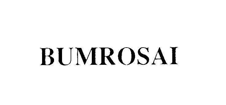 Mẫu nhãn hiệu BUMROSAI