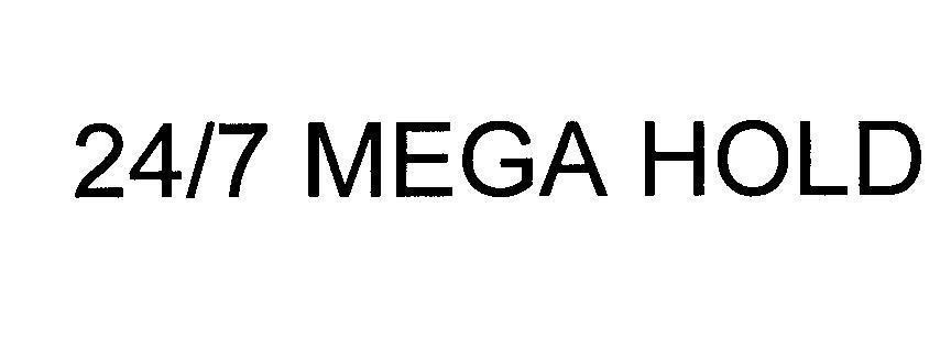 Mẫu nhãn hiệu 24/7 MEGA HOLD