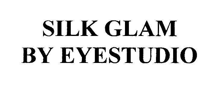 Mẫu nhãn hiệu SILK GLAM BY EYESTUDIO