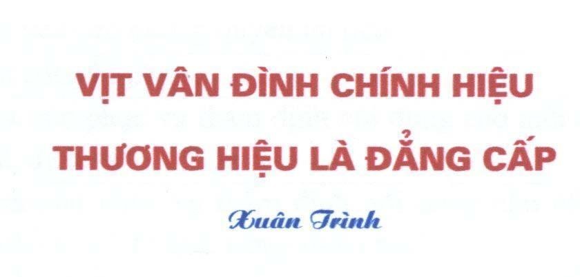 Mẫu nhãn hiệu Xuân Trình Vịt Vân Đình Chính Hiệu Thương Hiệu Là Đẳng Cấp