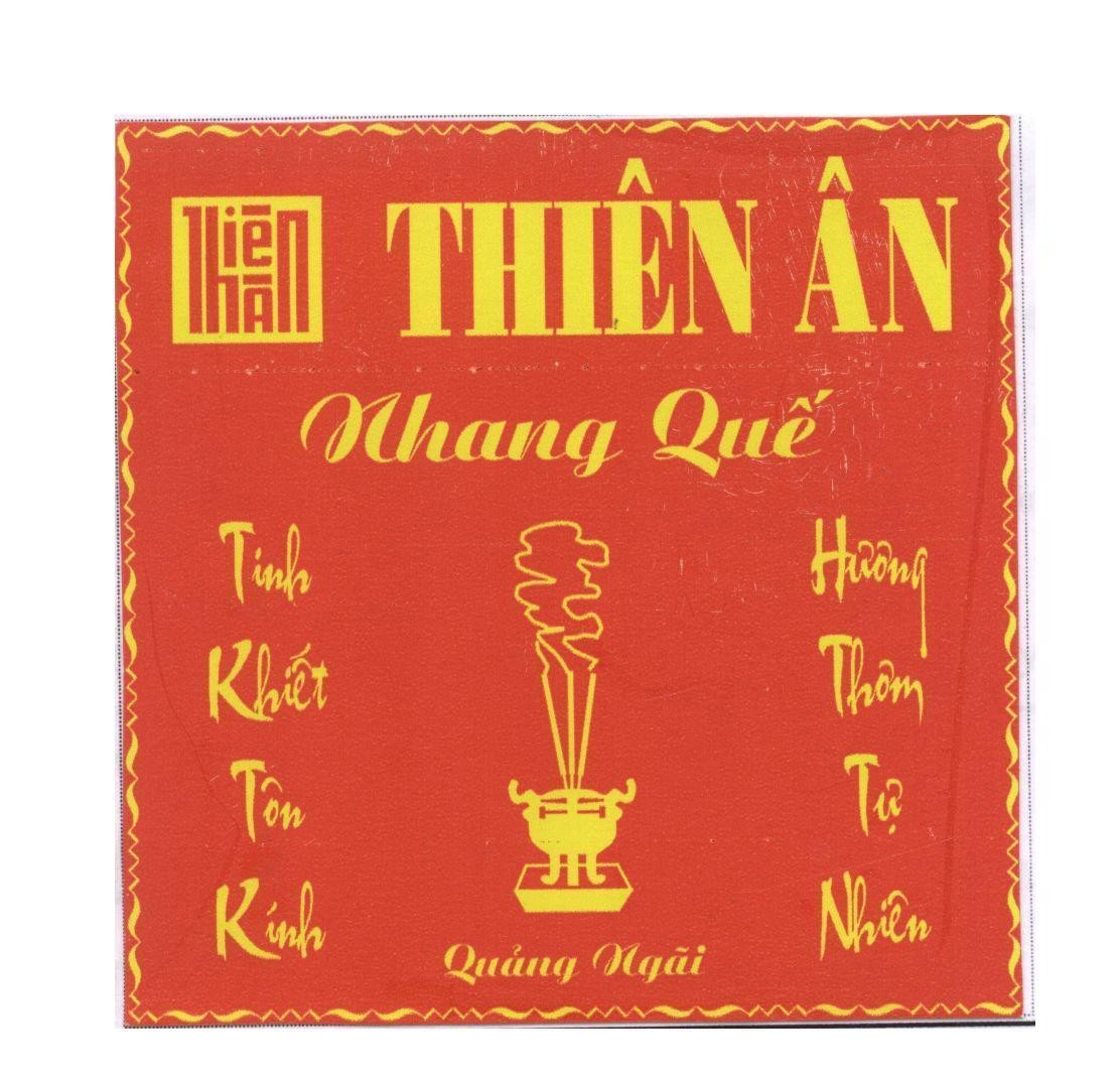 Mẫu nhãn hiệu Thiên Ân Nhang Quế Tinh Khiết Tôn Kính Hương Thơm Tự Nhiên Quảng Ngãi