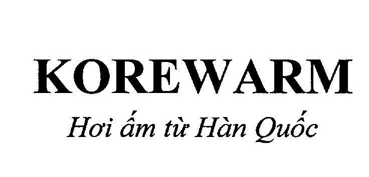 Mẫu nhãn hiệu KOREWARM Hơi ấm từ Hàn Quốc
