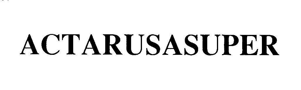 Mẫu nhãn hiệu ACTARUSASUPER