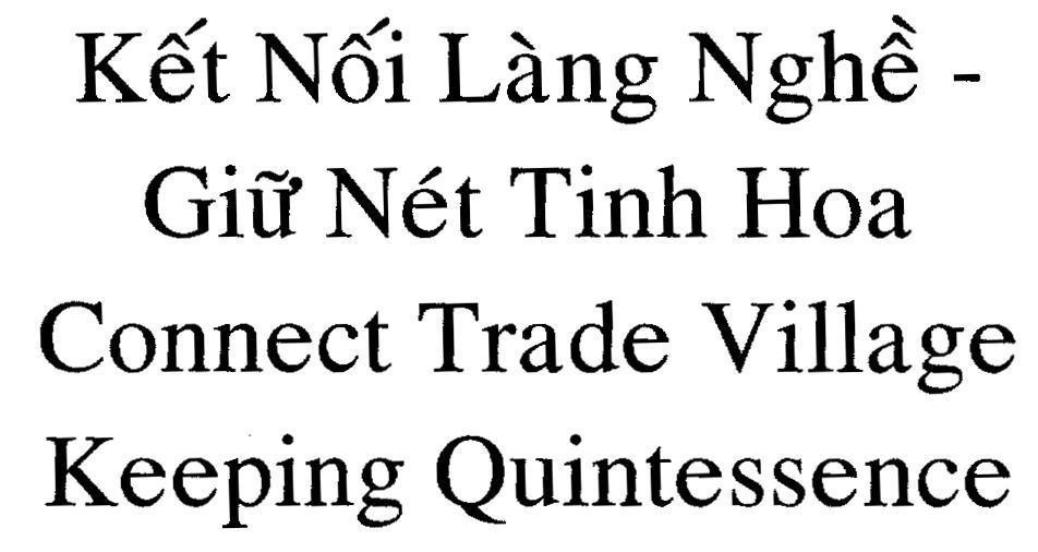Mẫu nhãn hiệu Kết Nối Làng Nghề - Giữ Nét Tinh Hoa Connect Trade Village Keeping Quintessence