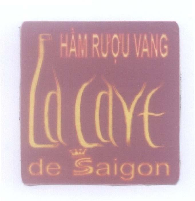 Mẫu nhãn hiệu Hầm Rượu Vang La CaVe de Saigon