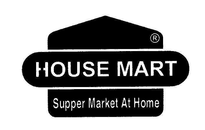 Mẫu nhãn hiệu HOUSE MART Supper Market At Home