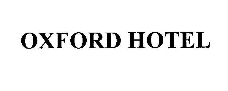 Mẫu nhãn hiệu OXFORD HOTEL
