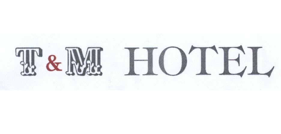 Mẫu nhãn hiệu T & M HOTEL