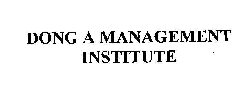 Mẫu nhãn hiệu DONG A MANAGEMENT INSTITUTE