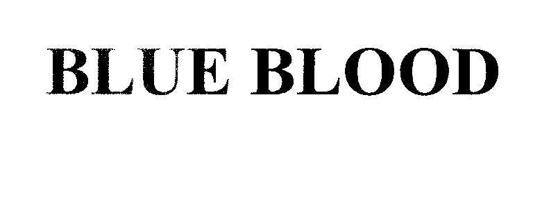 Mẫu nhãn hiệu BLUE BLOOD