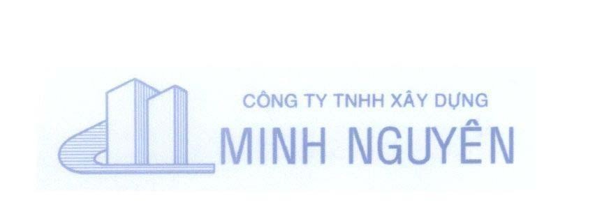Mẫu nhãn hiệu MINH NGUYÊN Công Ty TNHH Xây Dựng