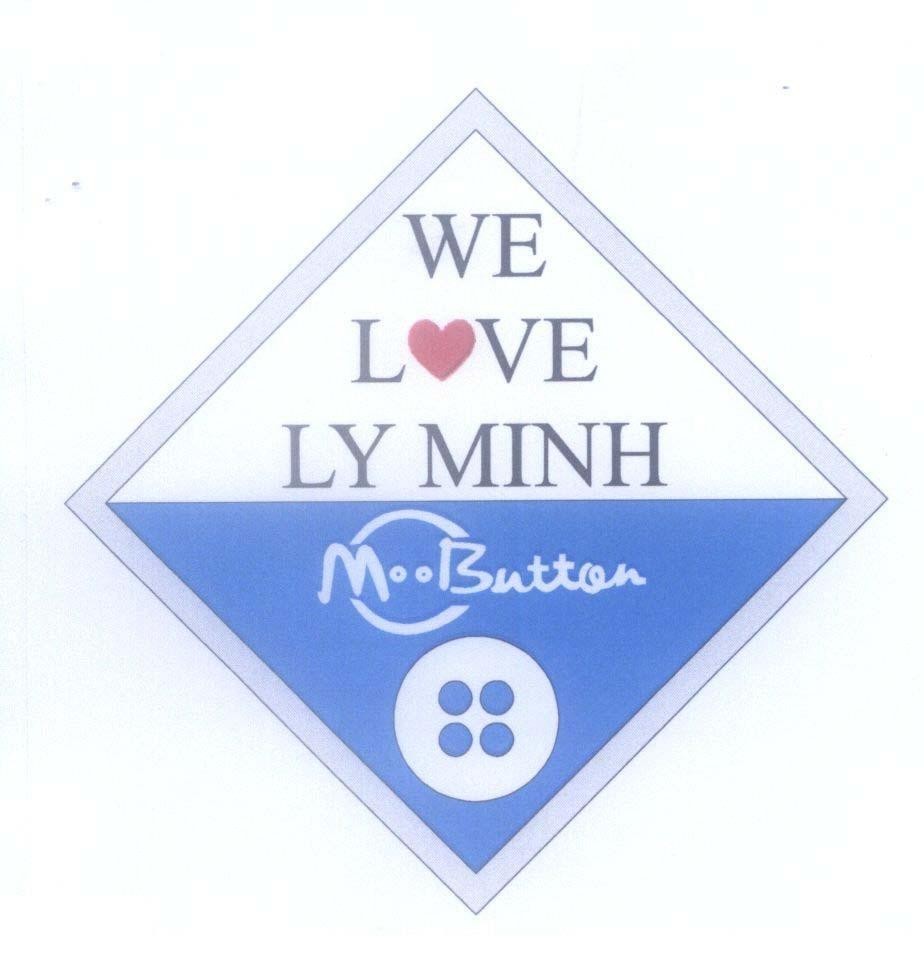 Mẫu nhãn hiệu WE LOVE LY MINH M Button