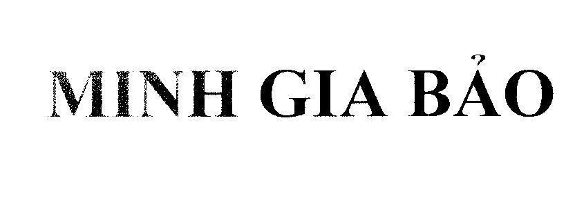 Mẫu nhãn hiệu Minh Gia Bảo