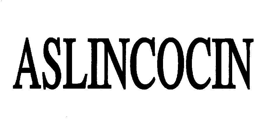 Mẫu nhãn hiệu ASLINCOCIN