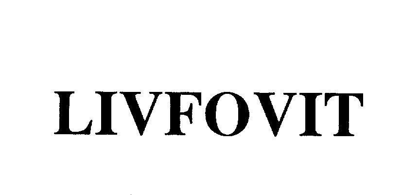 Mẫu nhãn hiệu LIVFOVIT
