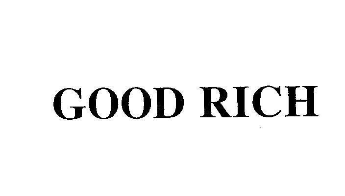 Mẫu nhãn hiệu GOOD RICH
