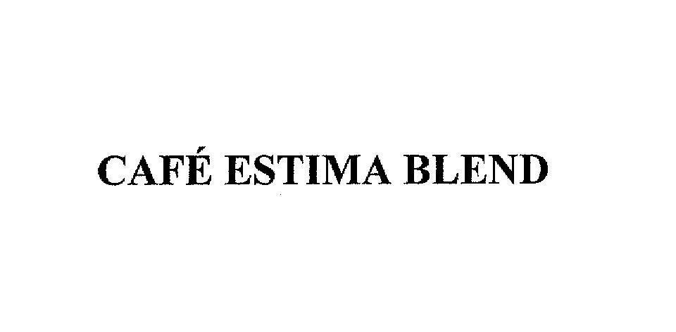 Mẫu nhãn hiệu CAFE ESTIMA BLEND