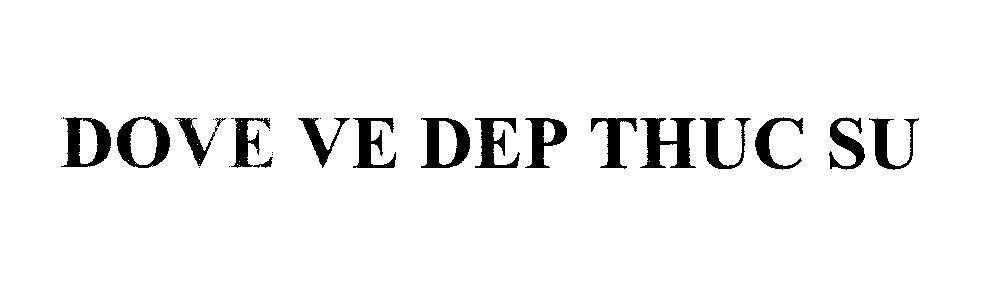 Mẫu nhãn hiệu DOVE VE DEP THUC SU