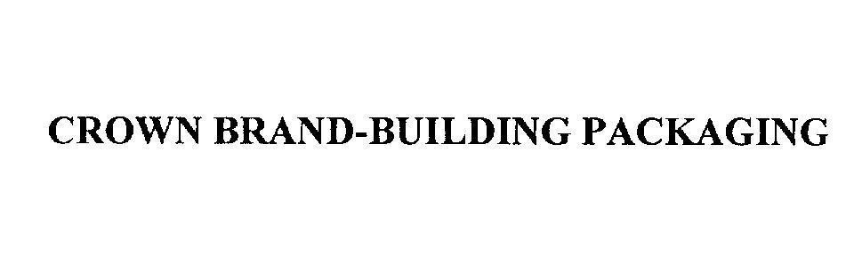 Mẫu nhãn hiệu CROWN BRAND - BUILDING PACKAGING